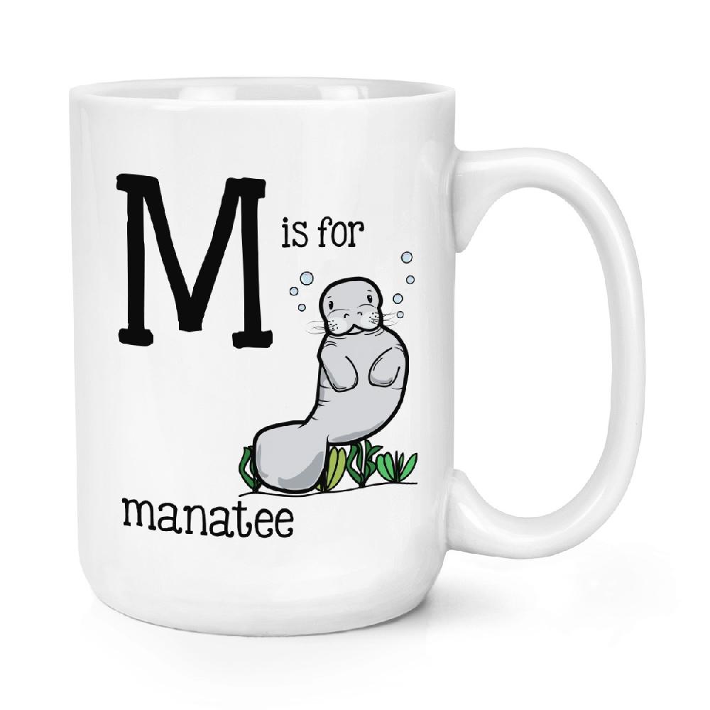 gift base Letter M Is For Manatee 15oz Large Mug Cup