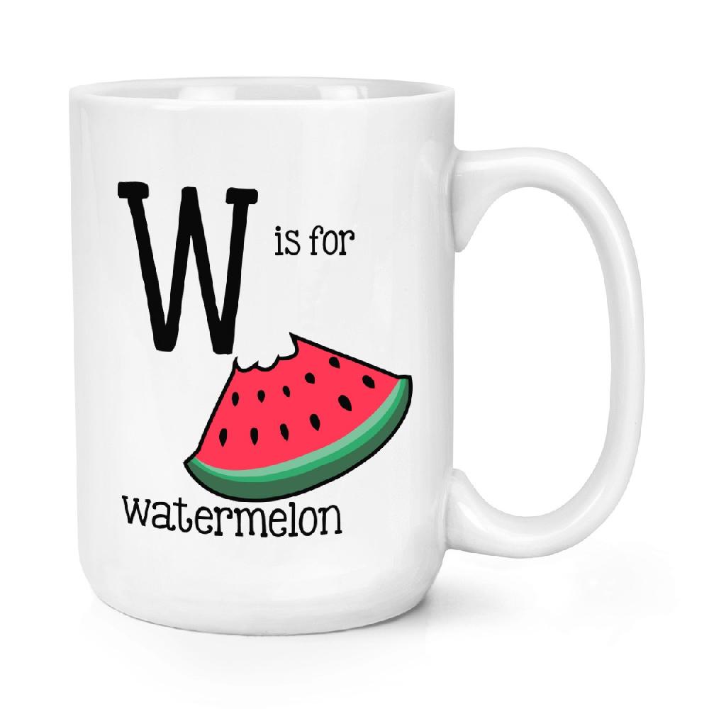 gift base Letter W Is For Watermelon 15oz Large Mug Cup