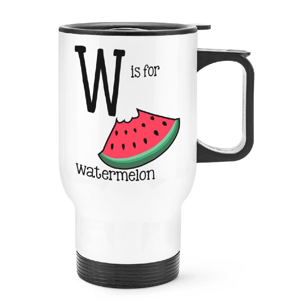 gift base Letter W Is For Watermelon Travel Mug Cup With Handle