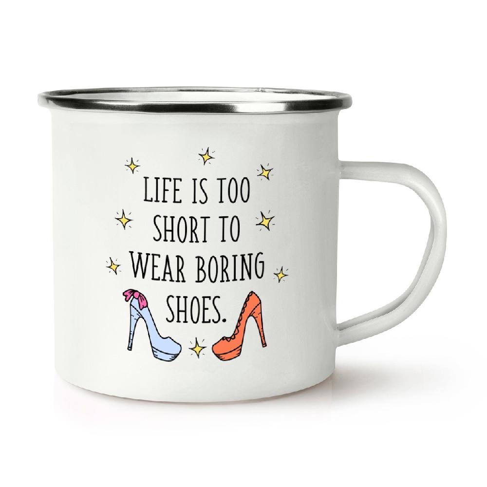 gift base Life Is Too Short To Wear Boring Shoes Retro Enamel Mug Cup