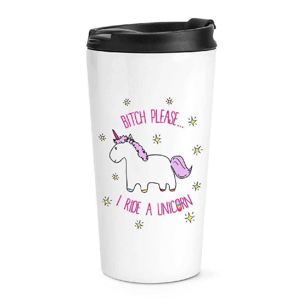 gift base Lila Bitch Please I Ride A Unicorn Travel Mug Cup