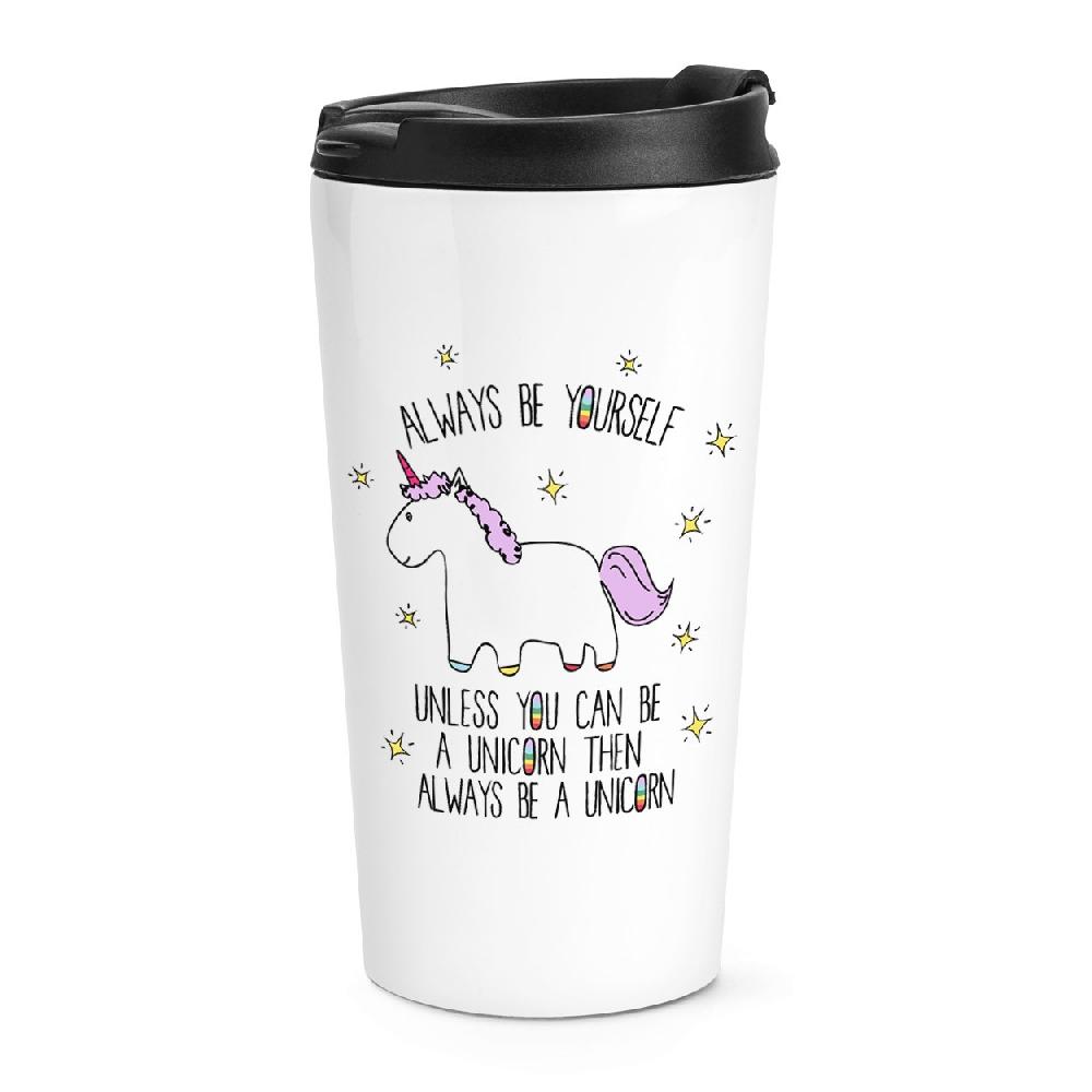 gift base Lila Unicorn Always Be Yourself Travel Mug Cup