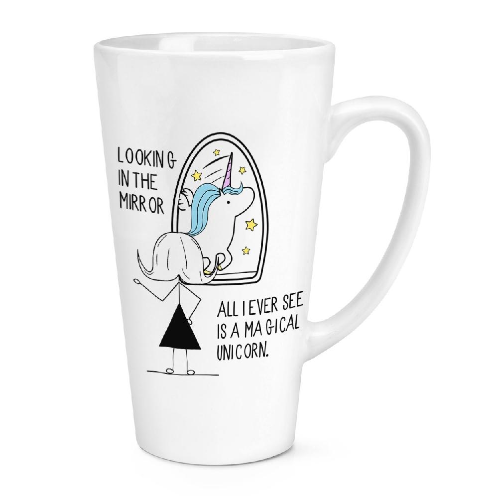 gift base Looking In The Mirror I See A Magical Unicorn 17oz Large Latte Mug Cup