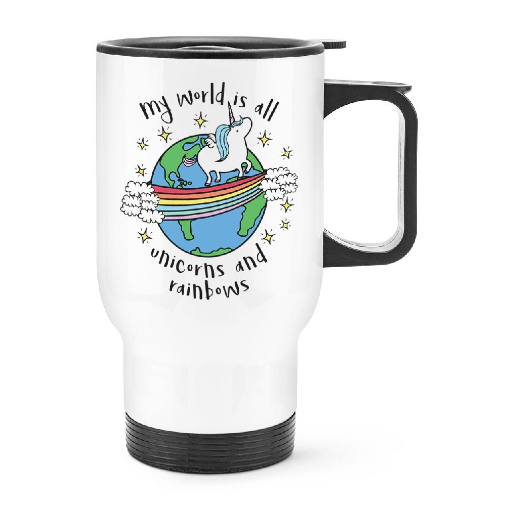 gift base My World Is All Unicorns And Rainbows Travel Mug Cup With Handle