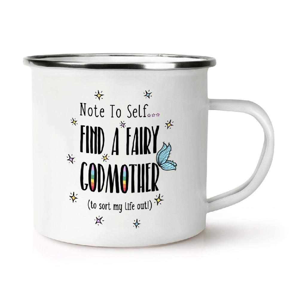 gift base Note To Self Find A Fairy Godmother Retro Enamel Mug Cup