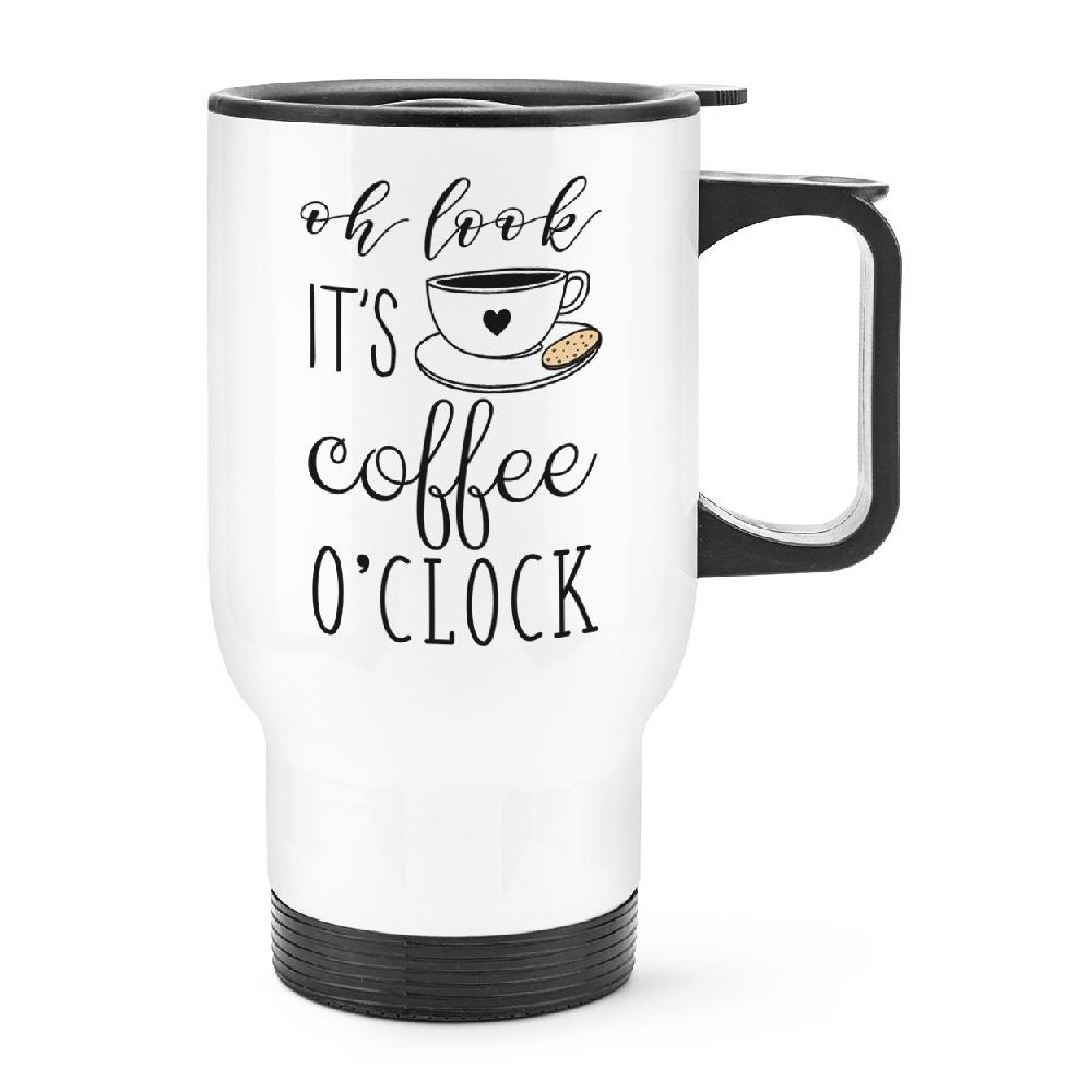 gift base Oh Look It's Coffee O'Clock Travel Mug Cup With Handle