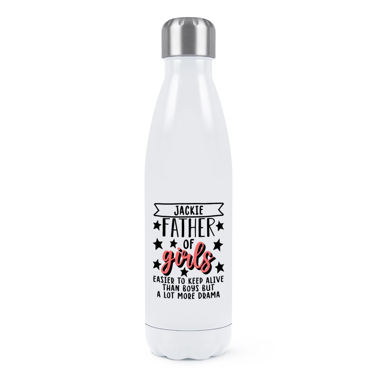 gift base Personalised Father Of Girls Easier To Keep Alive Than Boys Double Wall Water Bottle