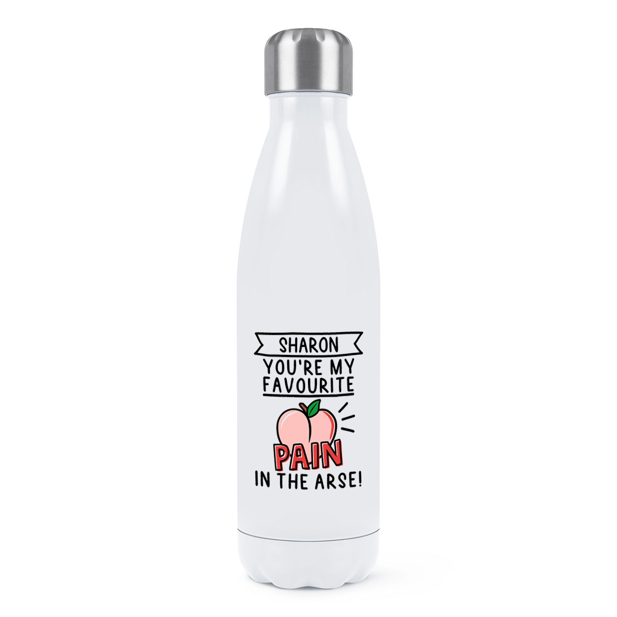 gift base Personalised You're My Favourite Pain In The Arse Double Wall Water Bottle