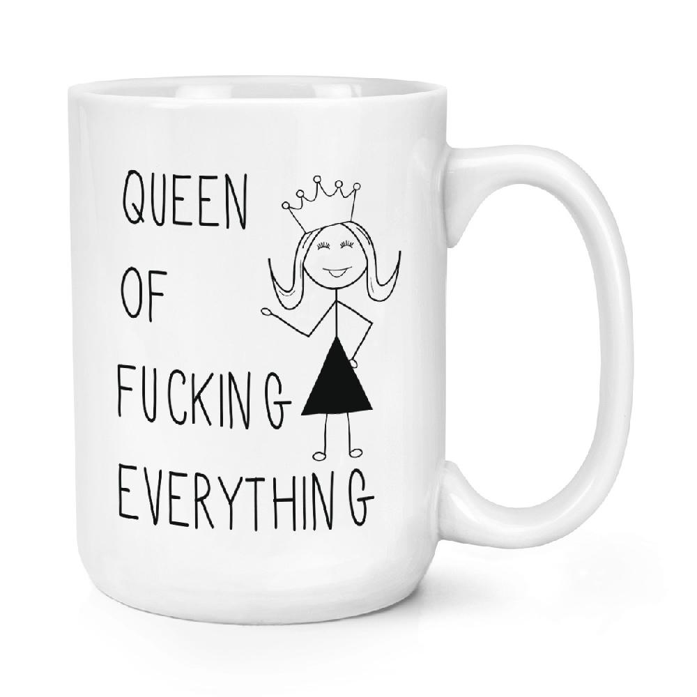 gift base Queen Of F-cking Everything 15oz Large Mug Cup