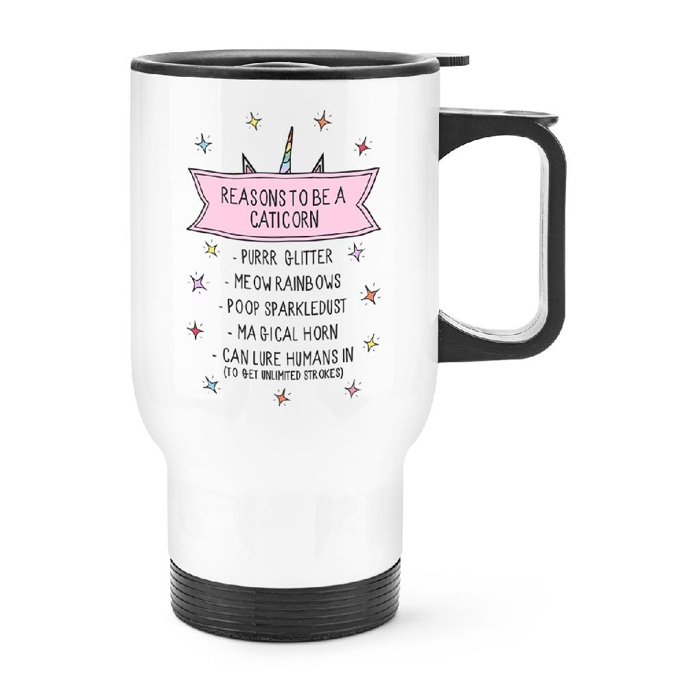 gift base Reasons To Be A Caticorn Travel Mug Cup With Handle