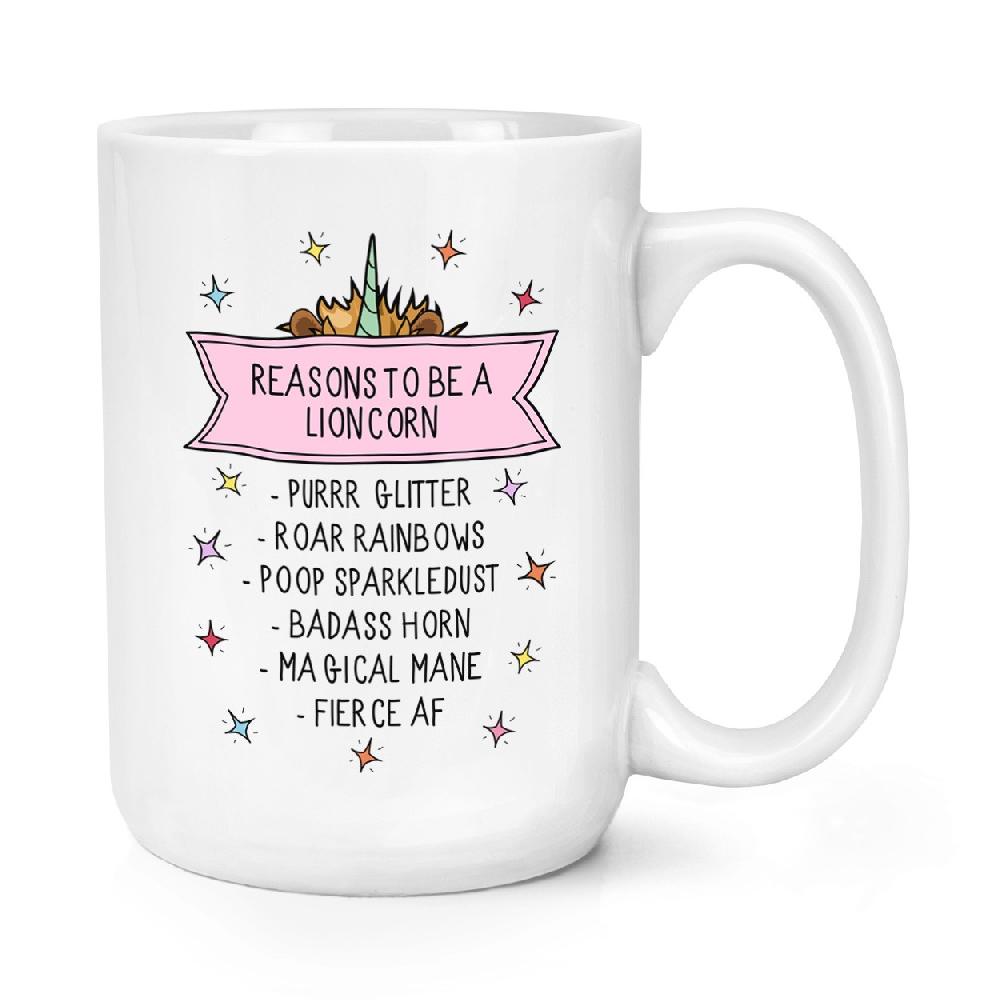 gift base Reasons To Be A Lioncorn 15oz Large Mug Cup