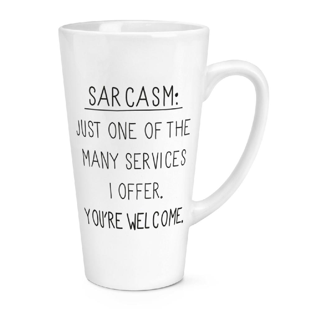 gift base Sarcasm One Of The Many Services 17oz Large Latte Mug Cup