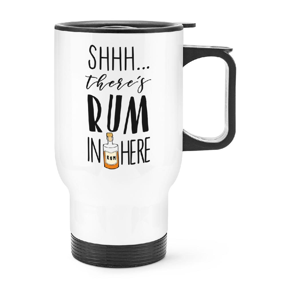 gift base Shhh There's Rum In Here Travel Mug Cup With Handle