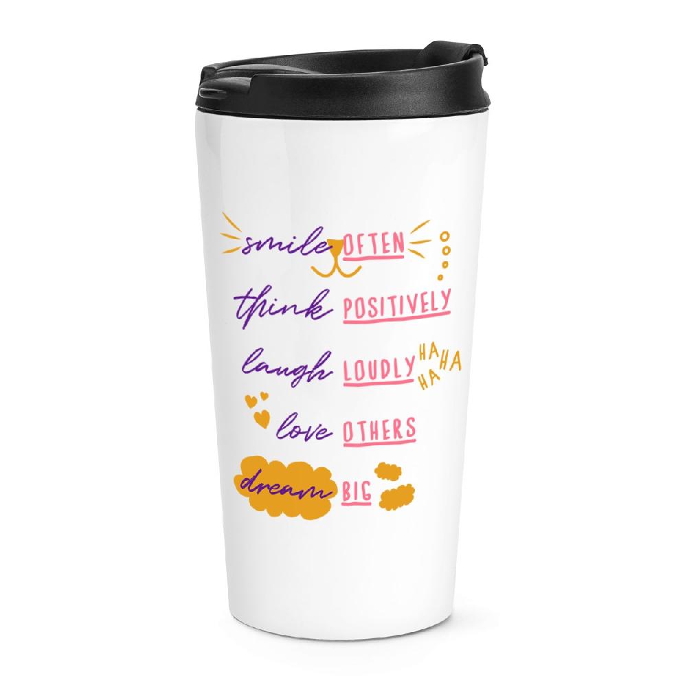 gift base Smile Often Think Positively Laugh Loudly Travel Mug Cup