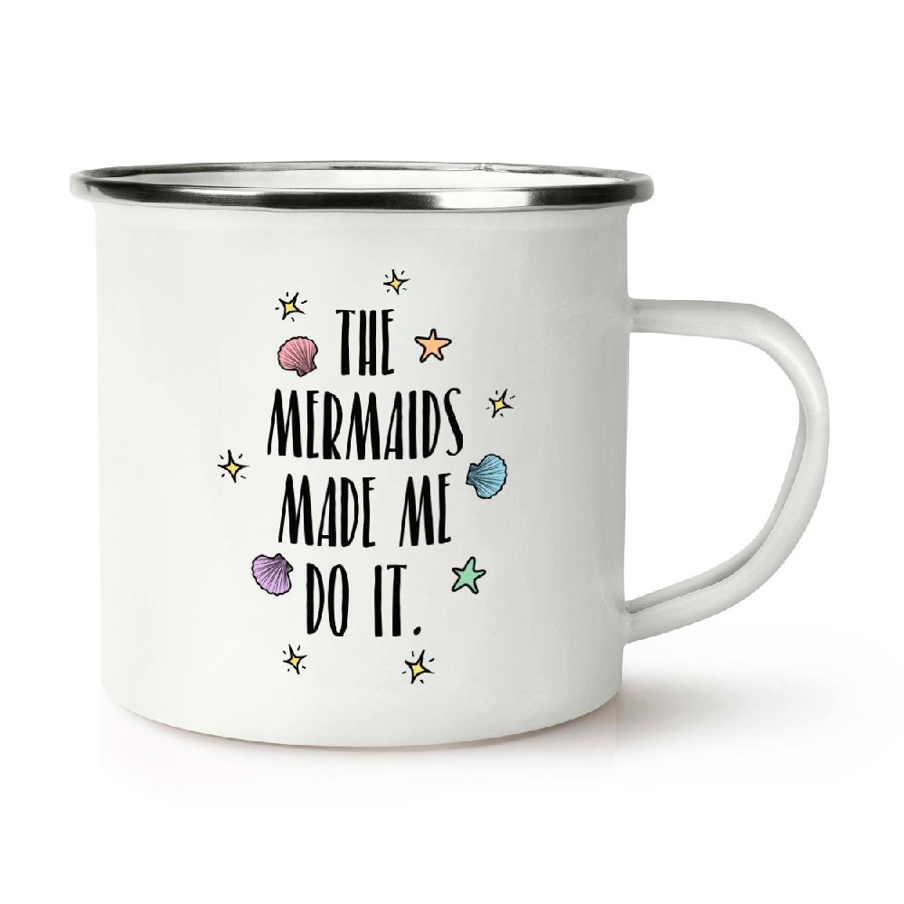 gift base The Mermaids Made Me Do It Retro Enamel Mug Cup