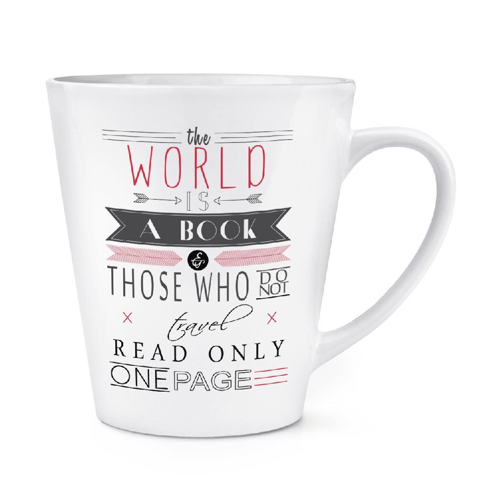 gift base The World Is A Book Quote 12oz Latte Mug Cup
