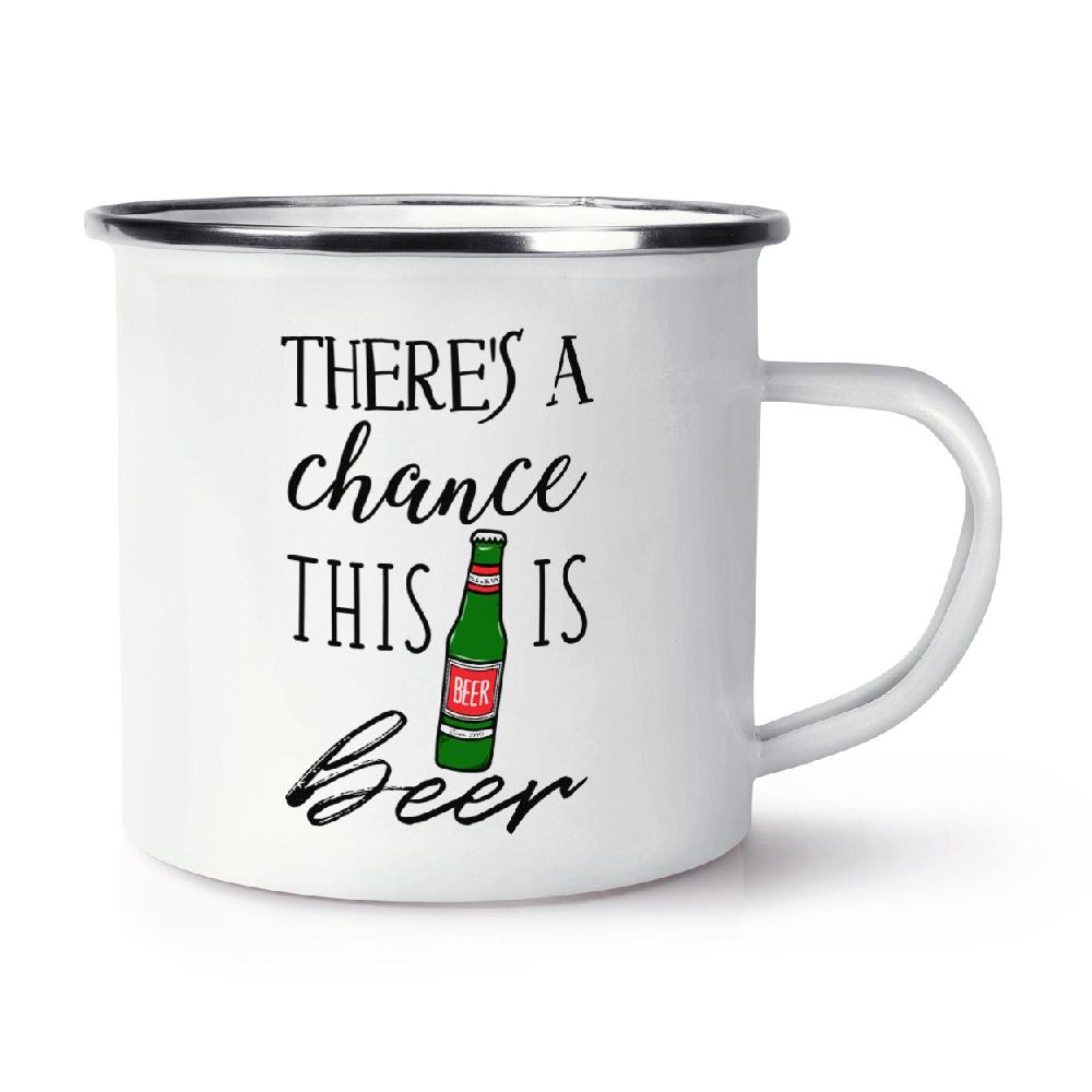 gift base There's A Chance This Is Beer Retro Enamel Mug Cup