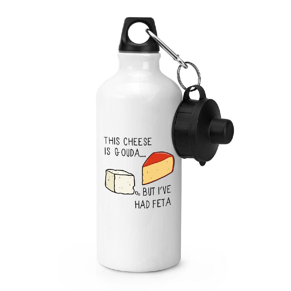gift base This Cheese Is Gouda But I've Had Feta Sports Bottle