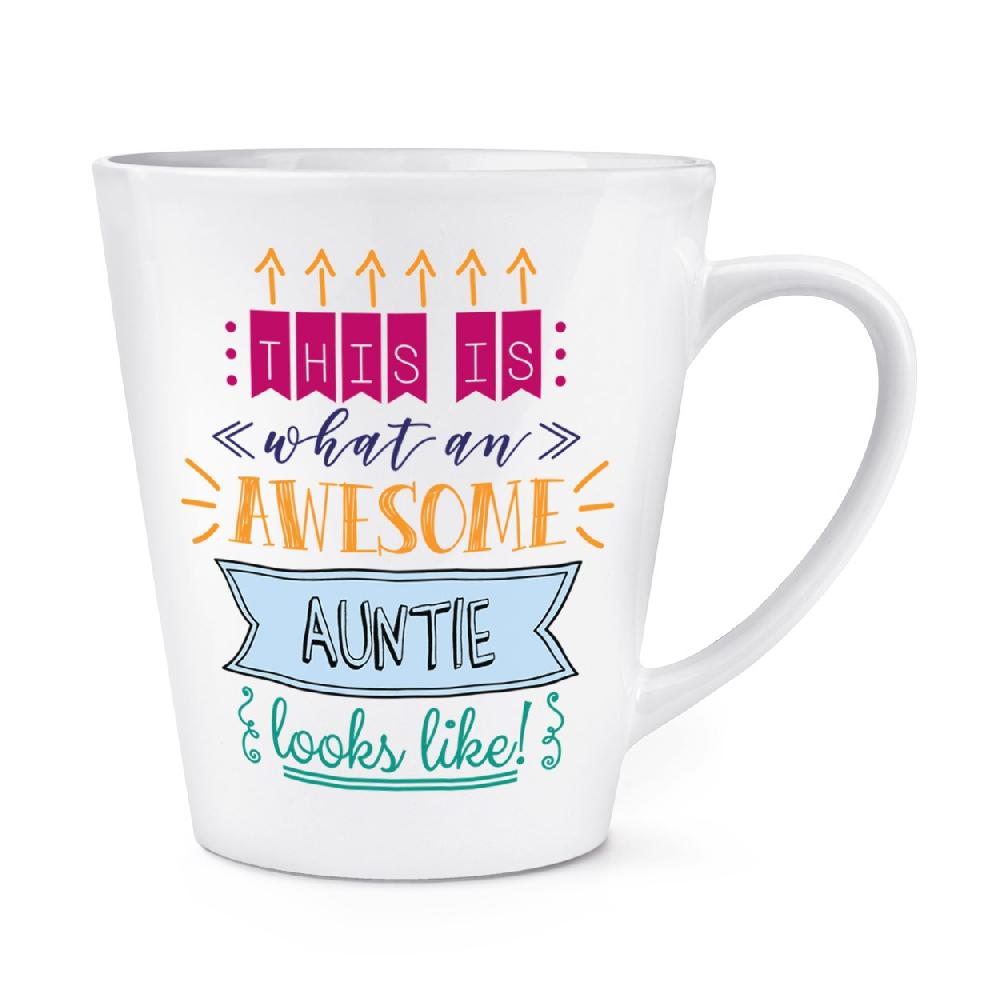 gift base This Is What An Awesome Auntie Looks Like 12oz Latte Mug Cup