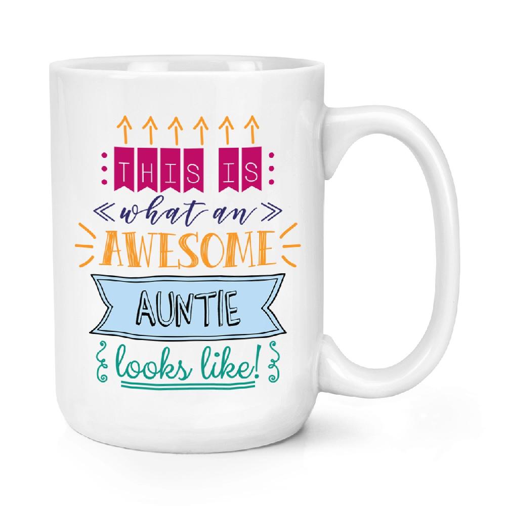 gift base This Is What An Awesome Auntie Looks Like 15oz Large Mug Cup