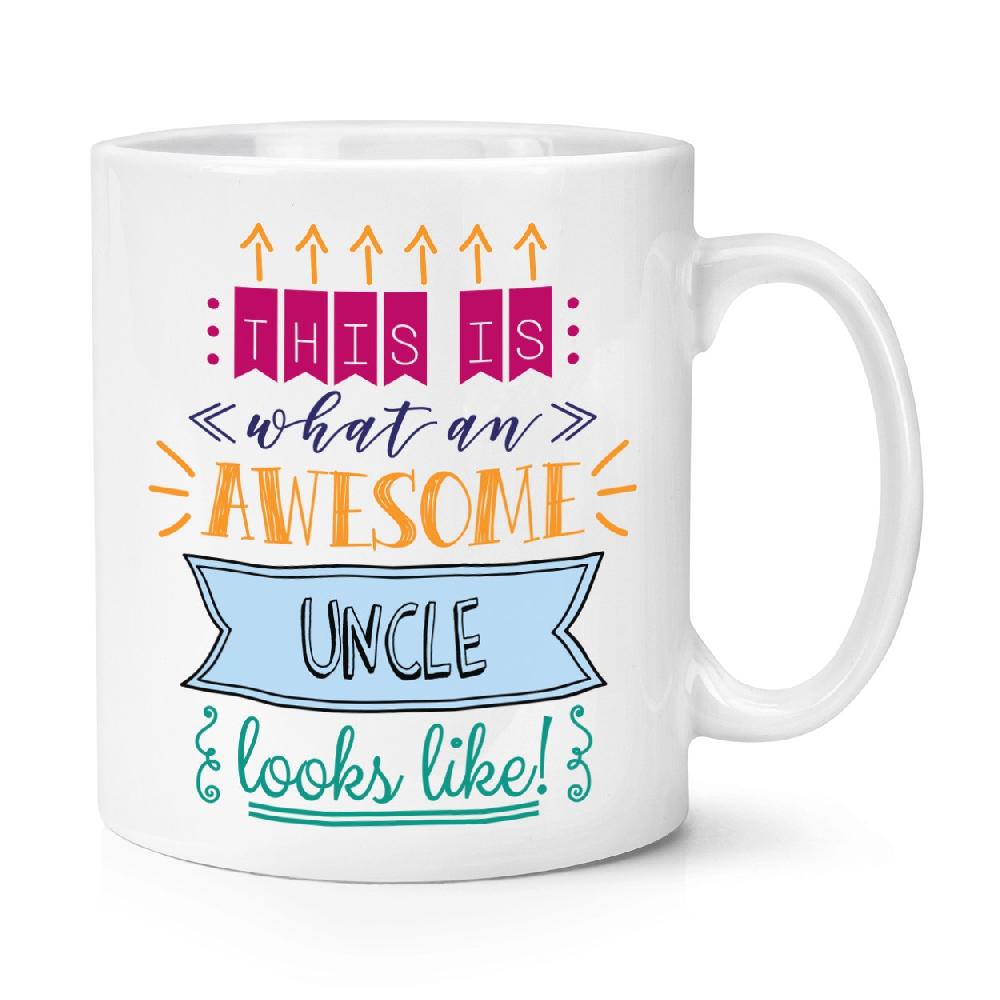 gift base This Is What An Awesome Uncle Looks Like 10oz Mug Cup