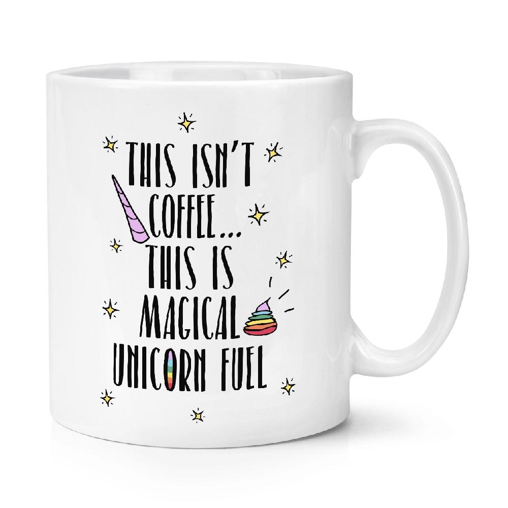 gift base This Isn't Coffee This Is Unicorn Fuel 10oz Mug Cup