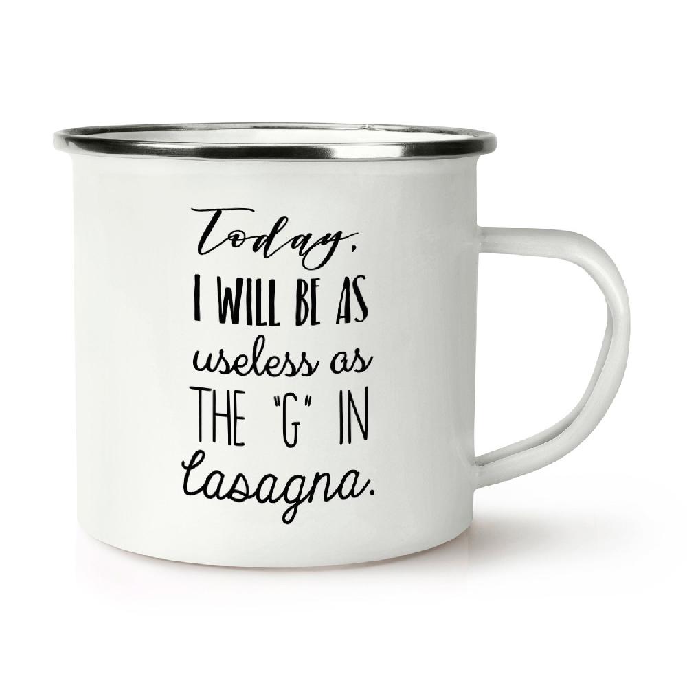 gift base Today I Will Be As Useless As The G In Lasagne Retro Enamel Mug Cup