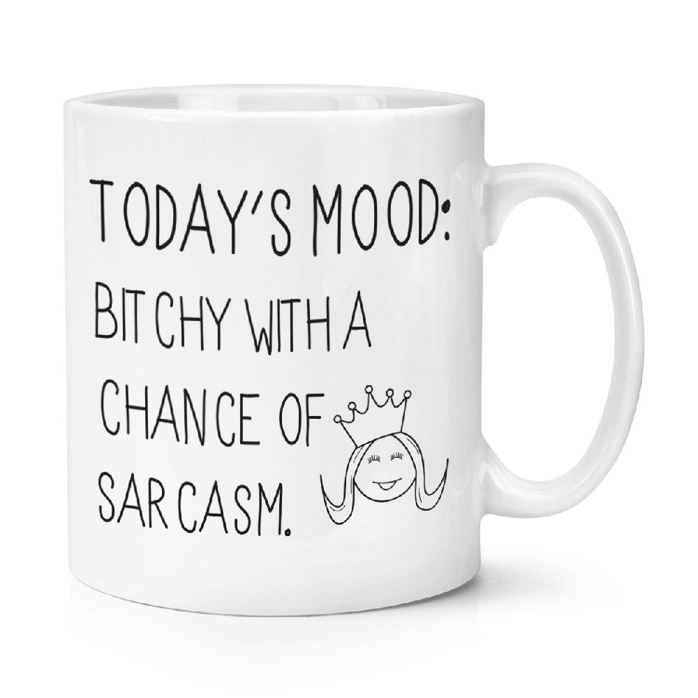 gift base Today's Mood Bitchy With A Chance Of Sarcasm 10oz Mug Cup