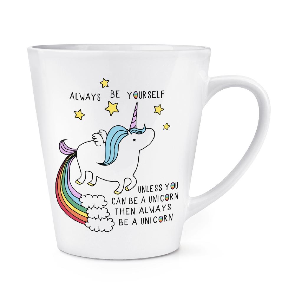 gift base Unicorn Always Be Yourself 12oz Latte Mug Cup