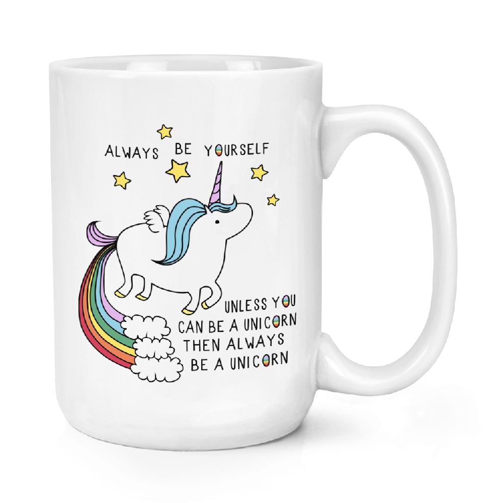 gift base Unicorn Always Be Yourself 15oz Large Mug Cup