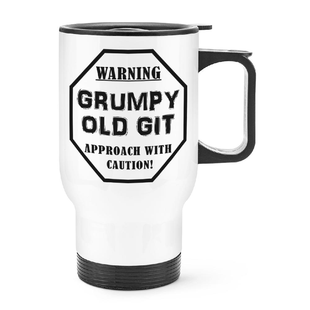 gift base Warning Grumpy Old Git Caution Travel Mug Cup With Handle