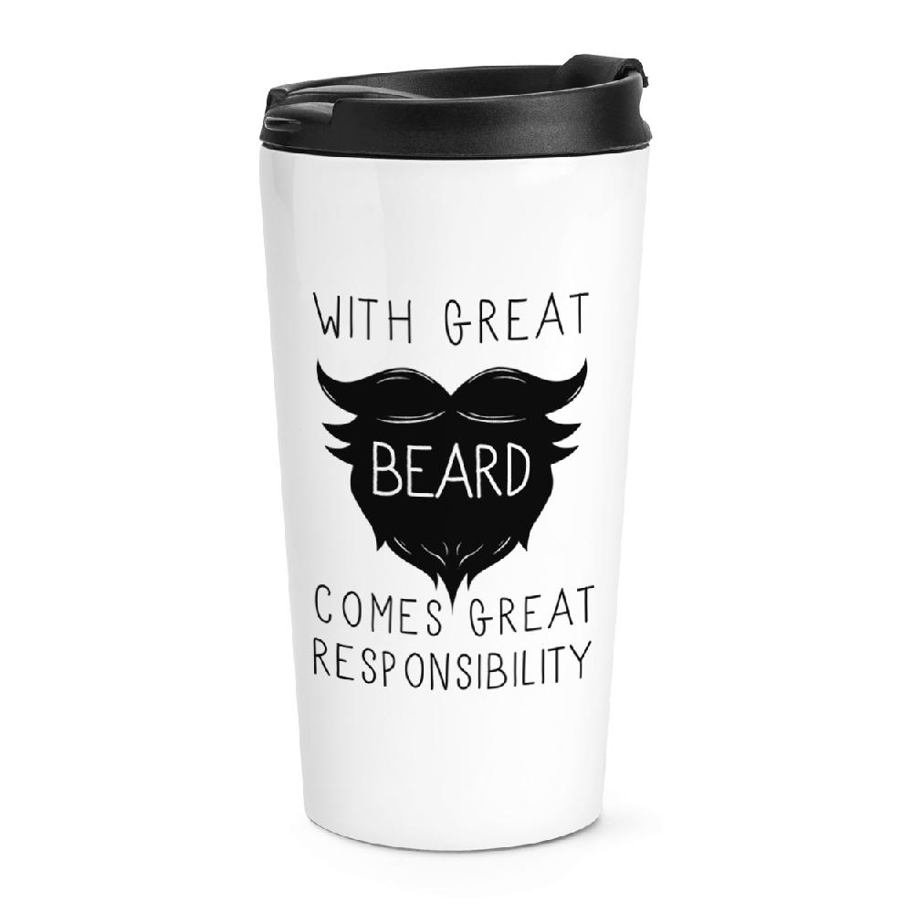 gift base With Great Beard Comes Great Responsibility Travel Mug Cup