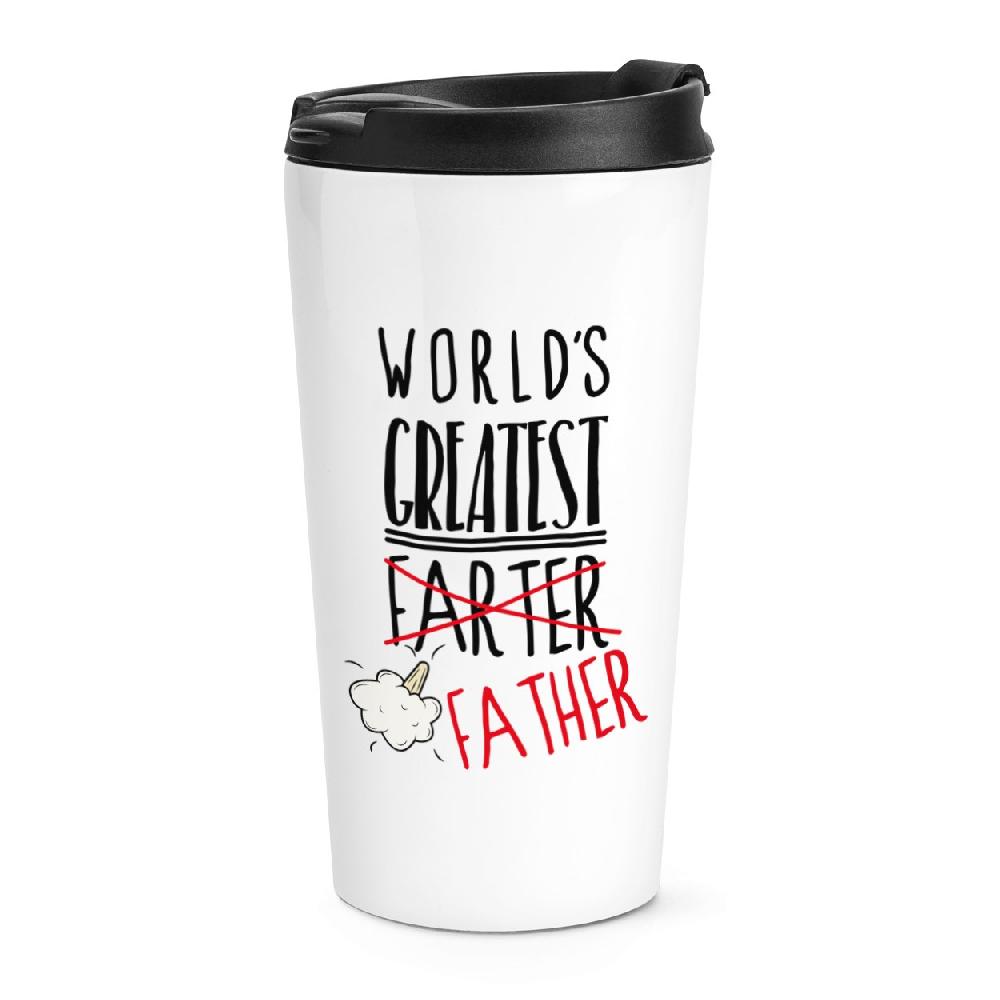 gift base World's Greatest Farter Father Travel Mug Cup