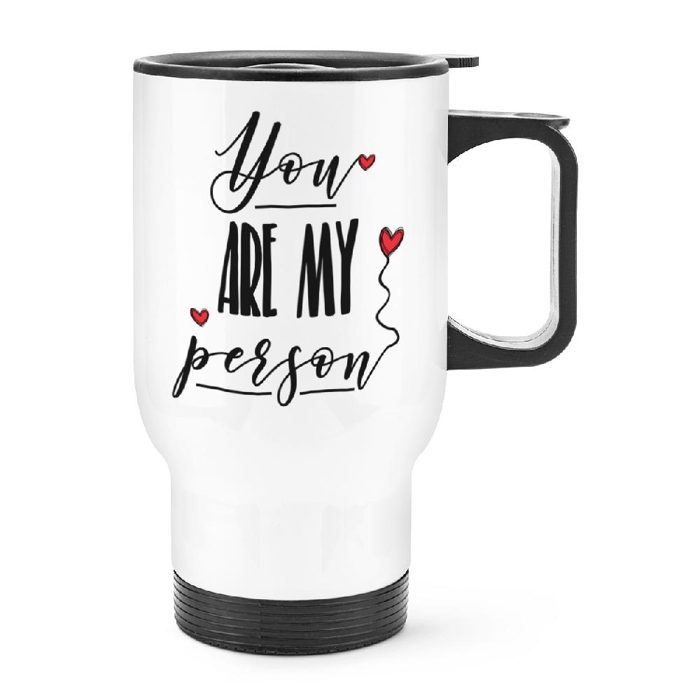 gift base You Are My Person Travel Mug Cup With Handle