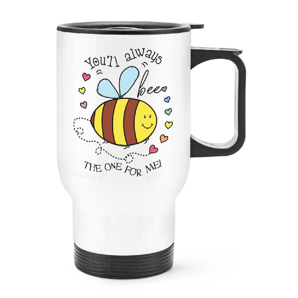 gift base You'll Always Be The One For Me Travel Mug Cup With Handle