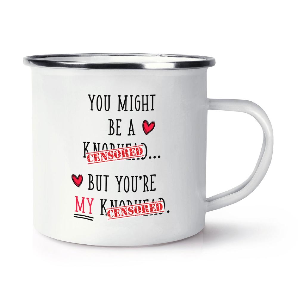 gift base You Might Be A Kn**head But You're My A Kn**head Retro Enamel Mug Cup
