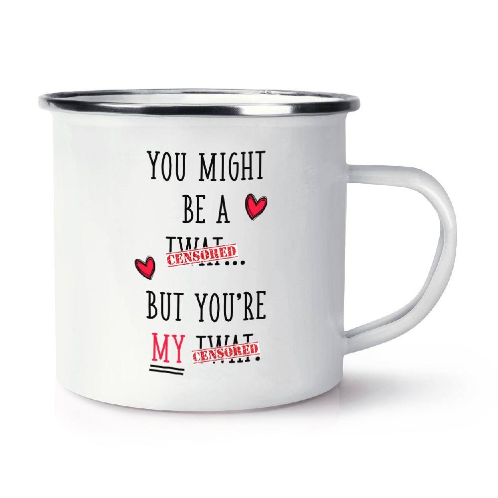 gift base You Might Be A Tw*t But You're My Tw*t Retro Enamel Mug Cup