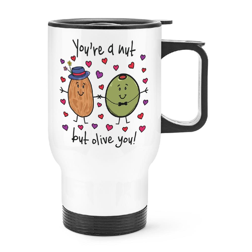 gift base You're A Nut But Olive You Travel Mug Cup With Handle