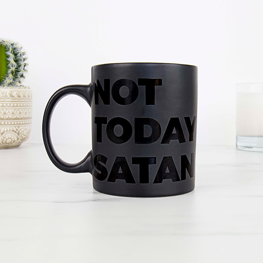 gift republic Not Today Satan Mug