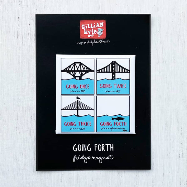 gillian kyle Going Forth Fridge Magnet