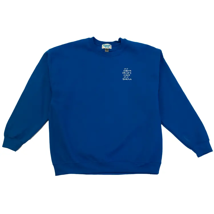 gimme five Gimme 5 "My Karma Drives Over MY Dogma" Crew (Royal Blue)