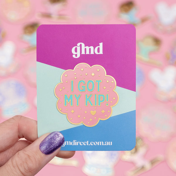 Gmd I Got My Kip Pin