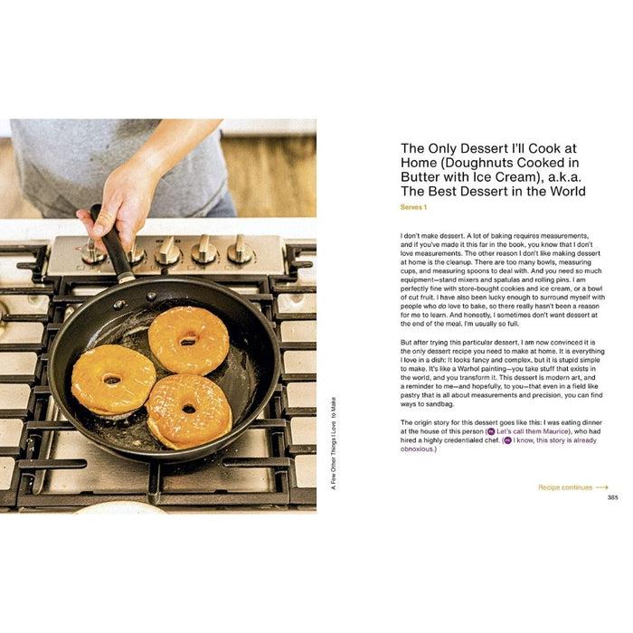 Gneiss Spice Cooking At Home: Or How I Learned To Stop Worrying About Recipes (And Love My Microwave) By David Chang
