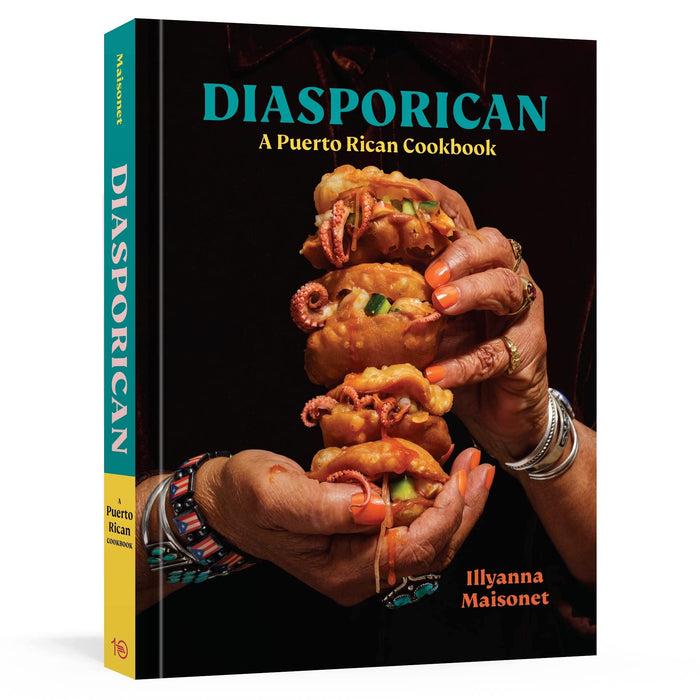gneiss spice Diasporican: A Puerto Rican Cookbook by Illyanna Maisonet