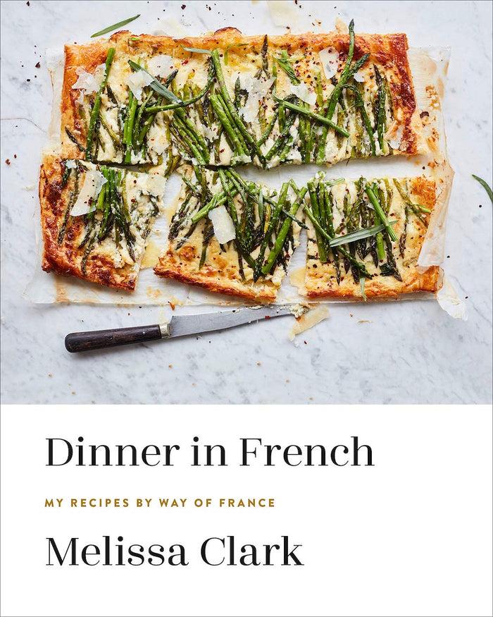 gneiss spice Dinner in French: My Recipes by Way of France by Melissa Clark
