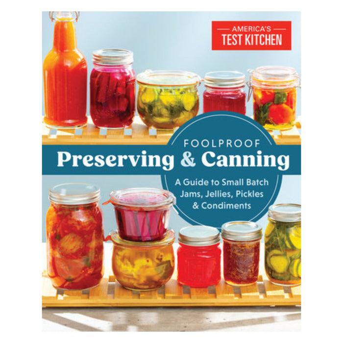gneiss spice Foolproof Preserving and Canning by America's Test Kitchen