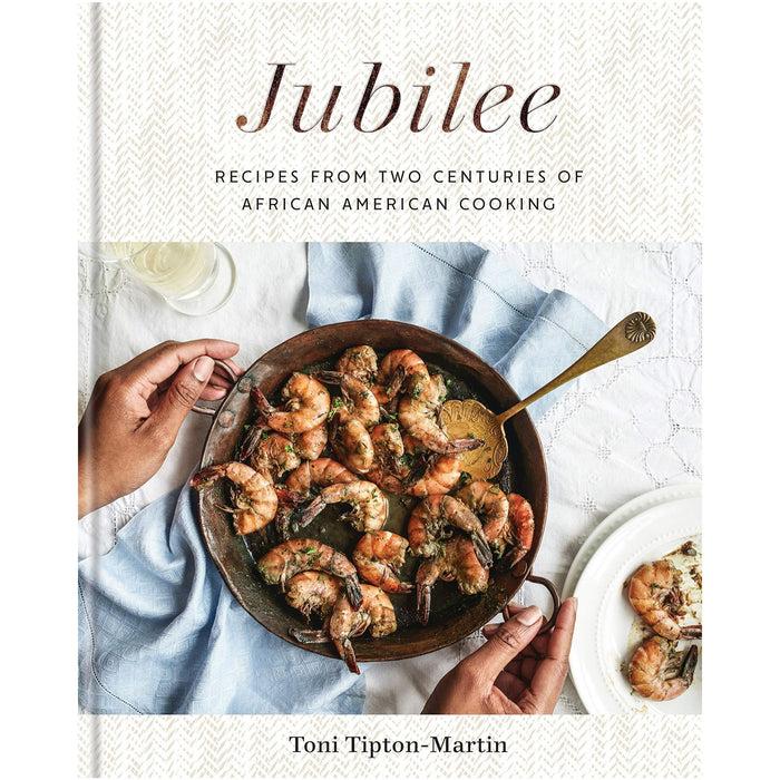 gneiss spice Jubilee: Recipes from Two Centuries of African American Cooking by Toni Tipton-Martin