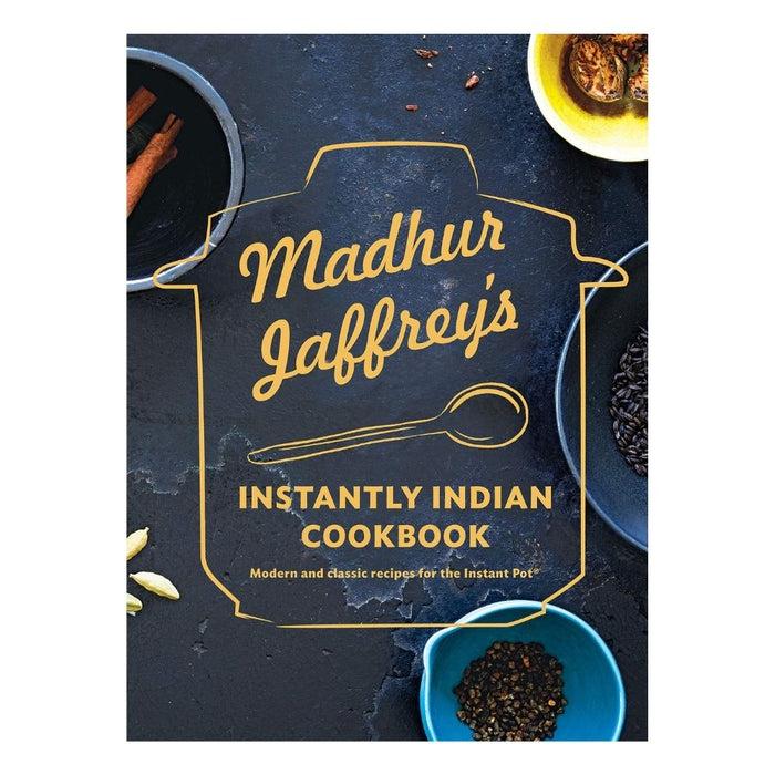 gneiss spice Madhur Jaffrey's Instantly Indian Cookbook Modern and Classic Recipes for the Instant Pot®