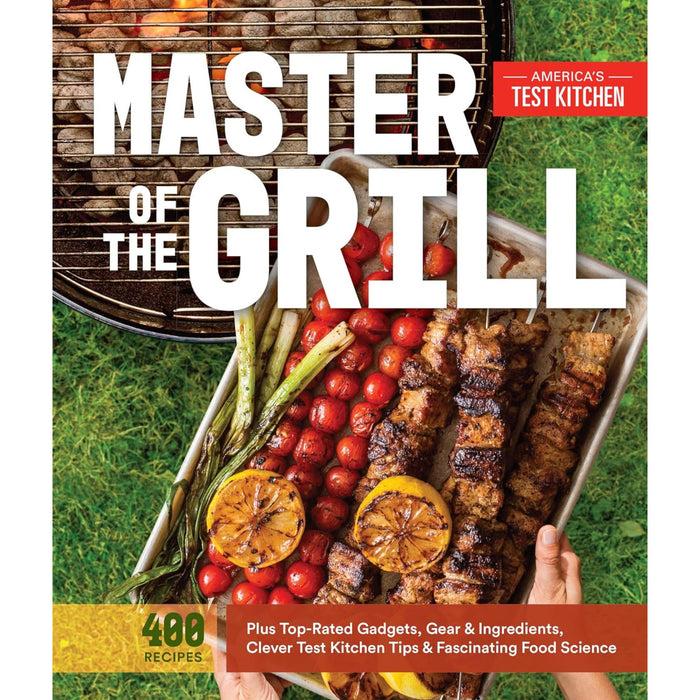 gneiss spice Master of The Grill: Foolproof Recipes Plus Clever Tips & Fascinating Food Science