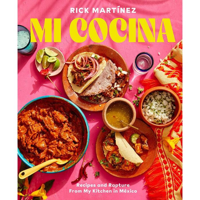 gneiss spice Mi Cocina: Recipes and Rapture from My Kitchen in Mexico by Rick Martinez